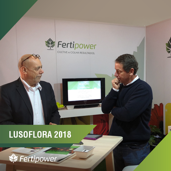 fertilizantes para plantas, A Fertipower na Lusoflora 2018